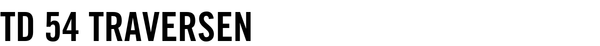 TD 54 Traversen